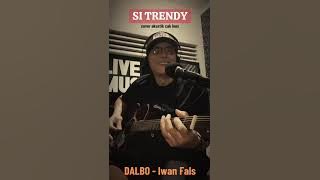 SI TRENDY - DALBO - IWAN FALS cover