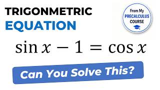 Can You Solve This Trigonometric Equation? (Precalculus Practice)