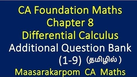 CA Foundation Maths | Tamil | Differential Calculus Additional Question Bank  (1-9)