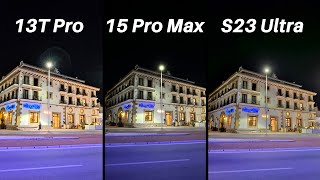 iPhone 15 Pro Max Vs Galaxy S23 Ultra Vs Xiaomi 13T Pro Camera Comparison screenshot 3