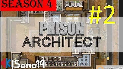 Episode 2 - Prison Architect - Season 4