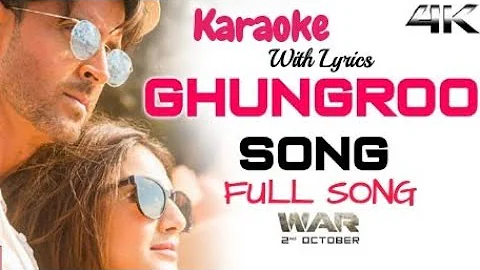 Ghungroo Full Song Karaoke with Lyrics | War | Clean Karaoke