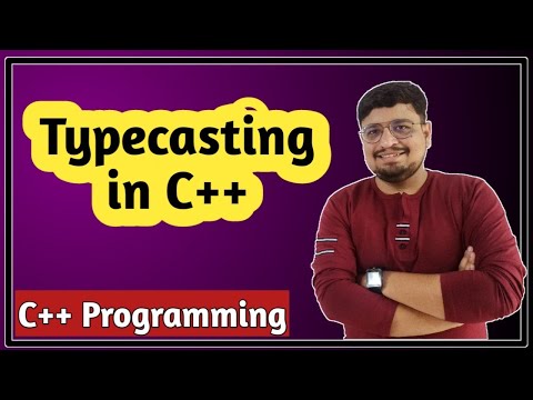 Typecasting in C++ | C++ Tutorial PART 32
