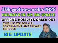 Summer vacations in Kashmir division/big update for all Kashmiri candidates/big update for daily wa