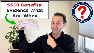 Social Security Disability Benefits Evidence What And When