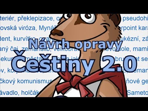 Návrh opravy Češtiny 2.0 [novotvary/ neologismy/ Hacknutá čeština] (Sebastián Wortys, 2018)