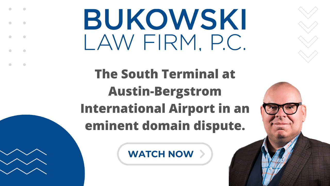 The South Terminal at Austin-Bergstrom International Airport in an eminent domain dispute.