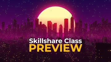 Lesson 10/14:  Finishing The Project In After Effects. Skillshare Class Preview