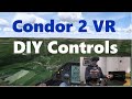 Condor 2 Flight Simulator VR DIY Cockpit Glider Controls