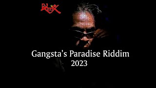 Gangsta&#39;s Paradise Riddim Mix 2023 DJ Red X