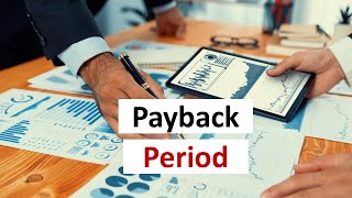 Payback Period – What it is and how to calculate it