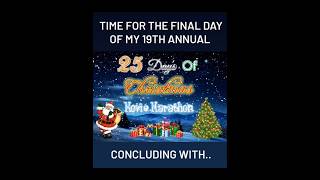 19th Annual 25 Days Of Christmas Movie Marathon: Movie #1!