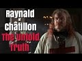 Raynald of Châtillon - The Untold Truth of a Crusader