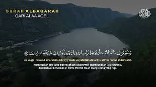 Bacaan Alquran Surah Alfatihah Albaqarah Alkahfi Yasin Arrahman Alwaqiah Almulk | BY ALAA AQEL