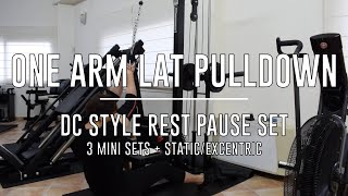 ONE ARM LAT PULLDOWN DC Training Rest-Pause Set (27-04-2020)
