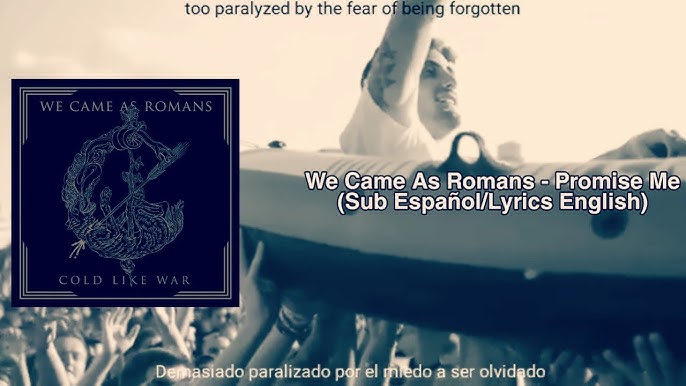 We Came As Romans - Promise Me (Sub Español/lyrics) Tribute to KYLE PAVONE  - YouTube