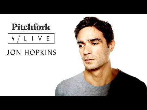 Jon Hopkins @ Villain | Pitchfork Live - Jon Hopkins @ Villain | Pitchfork Live
