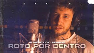 Cyclo - Roto Por Dentro (Prod. Raspo) [Home Studio Session] chords