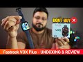 Fastrack VOX Plus Smartwatch Review || Don’t buy this before watching this video.