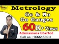 Go & No Go Gauges | Metrology | Mechanical Engineering |