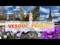 Vesoul france site seeing and lunch