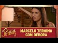 Marcelo termina com Débora | As Aventuras de Poliana