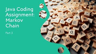Famous Java Coding Assignment: Markov Chain - Part 3 Net Worth