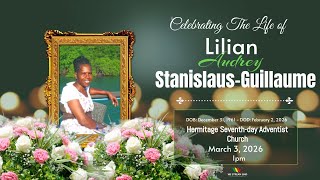Celebrating The Life of Lilian A. Stanislaus-Guillaume | March 3, 2026