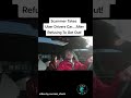 Uber driver locked out of his car by customer