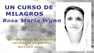 ROSA MARÍA WYNN  UN CURSO DE MILAGROS  TALLER MATARÓ 2014 (5)