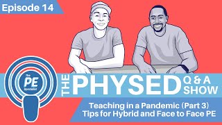 Episode 14 - Teaching in a Pandemic: Part 3 - Tips for Face to Face Instruction ( or Hybrid ) Wealth