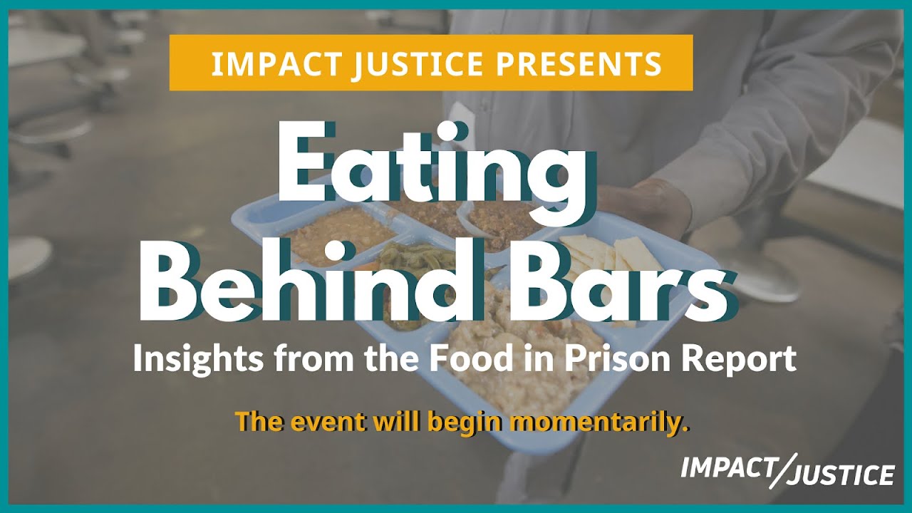 Eating Behind Bars Impact ⁄ Ideas YouTube