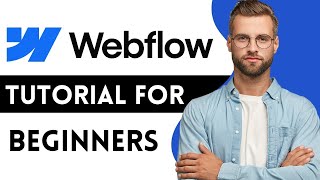 (New Updated) Webflow Tutorial for Beginners | webflow responsive design