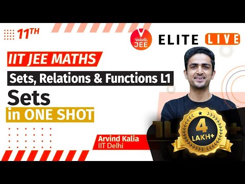 Sets, Relations and Functions - Playlist | Class 11 | IIT JEE Maths by Arvind Kalia Sir | VJEE Elite LIVE - Vedantu JEE on SyncStudy