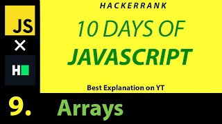 JS 9 - Arrays (Hackerrank 10 Days of Javascript) | Hindi | Best on YT | Code in Description