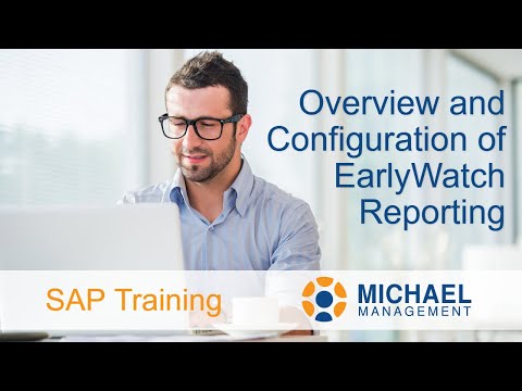 Overview and Configuration of EarlyWatch Reporting