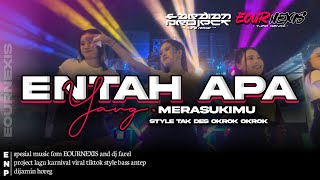 DJ ENTAH APA YANG MERASUKIMU - SALAH APA AKU - STYLE TAK DES OKROK OKROK FULL BASS