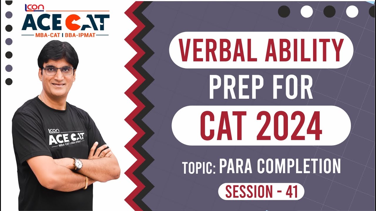 Mastering Para Completion for CAT 2024 - Verbal Ability Preparation by ...