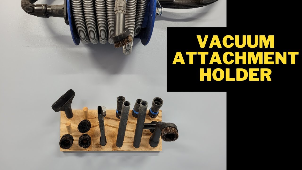 Vacuum Attachment Holder YouTube