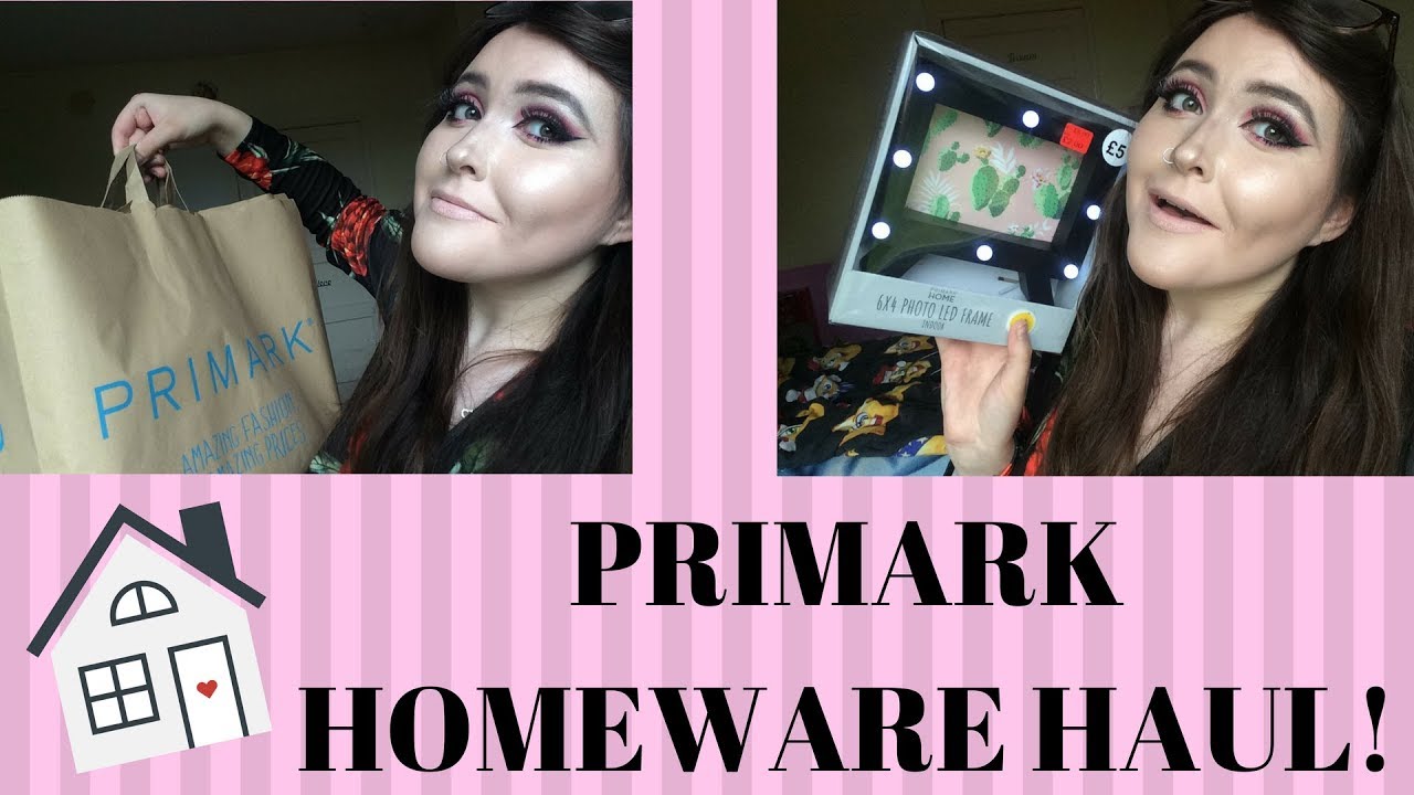 Primark Homeware Haul - MAY 2018 😱😍