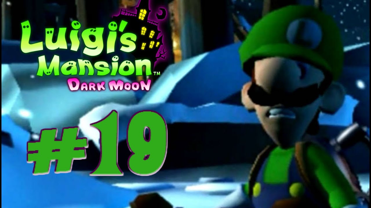 Luigi's Mansion Dark Moon - Part 19 "Out of the Frying Pan and into the Blizzard"