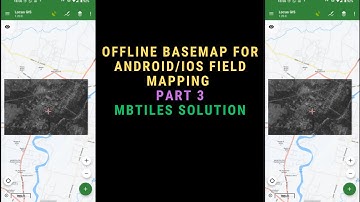 Offline Basemap for Android and IOS Field Mapping Part 3 MBTiles Solution