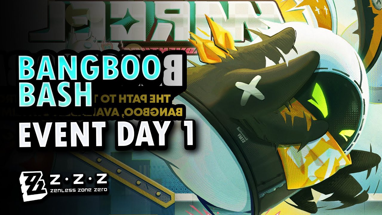 Bangboo Bash Event Guide Day 1 | Zenless Zone Zero