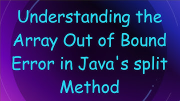 Understanding the Array Out of Bound Error in Java