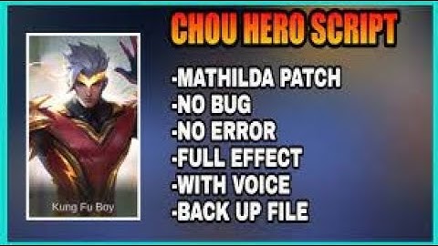 Chou hero skin script with buckup file no password