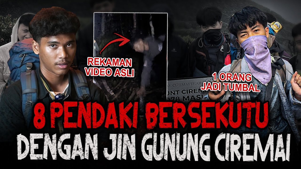 YA ALLAH MAAFKAN KAMI SEMUA!! 8 PENDAKI INI NYARIS NGGAK BISA PULANG DARI GUNUNG CIREMAI 