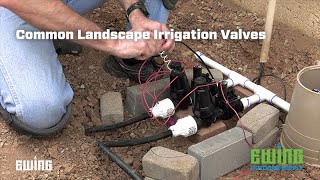Common Landscape Irrigation Valves