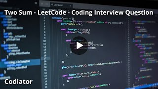 Two Sum LeetCode #1 | Easy Explanation + Optimized Approach | Python | Codiator