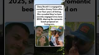 Zoey Deutch engaged to comedian Jimmy Tatro after 4 years of dating Wealth
