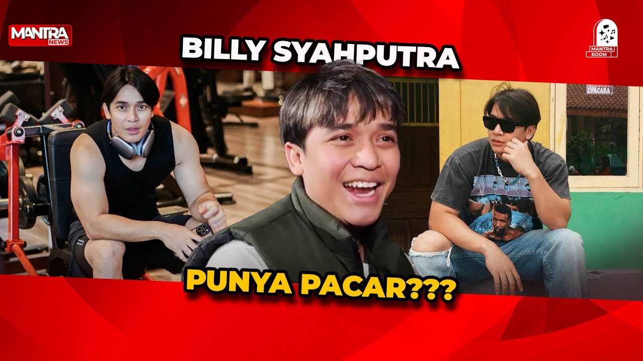 BILLY SYAHPUTRA AKUI TIDAK SEDANG SENDIRI, SOSOK KEKASIH JADI PERTANYAAN